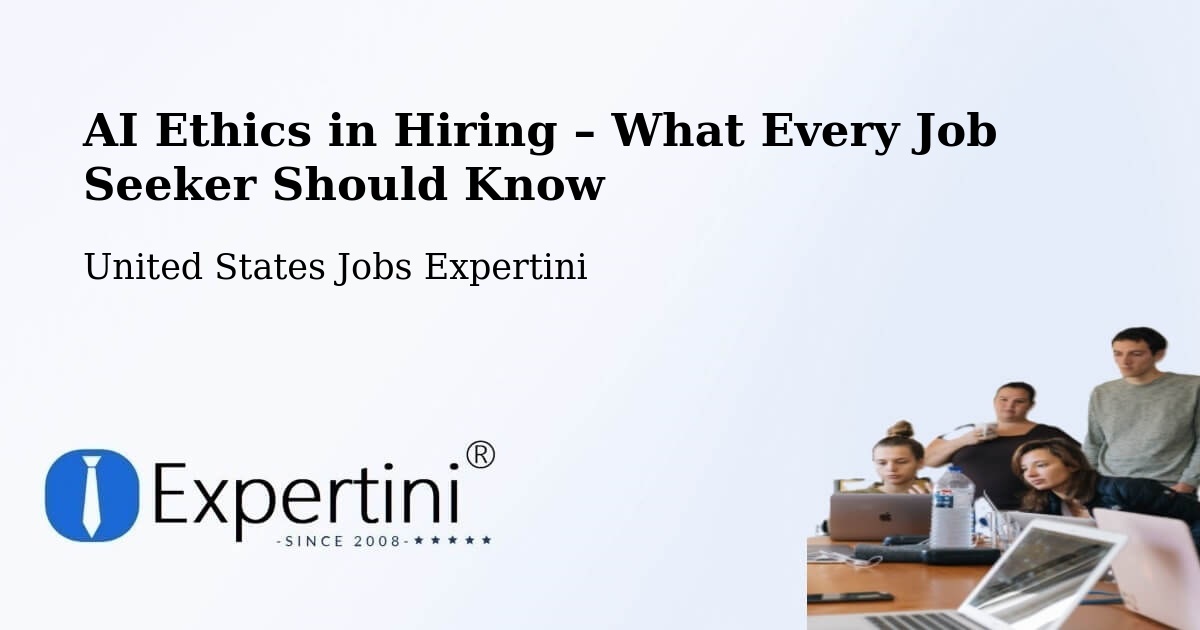 AI Ethics in Recruitment & Hiring – Ball - Ball, United States Jobs Expertini